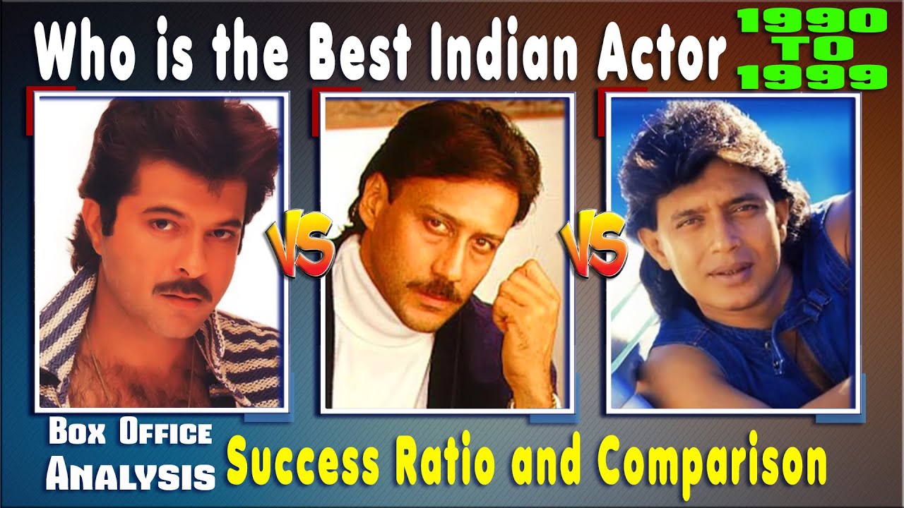 Anil Kapoor Box Office Vs Mithun Chakraborty Vs Jackie Shroff Success Ratio and Comparison, 90s