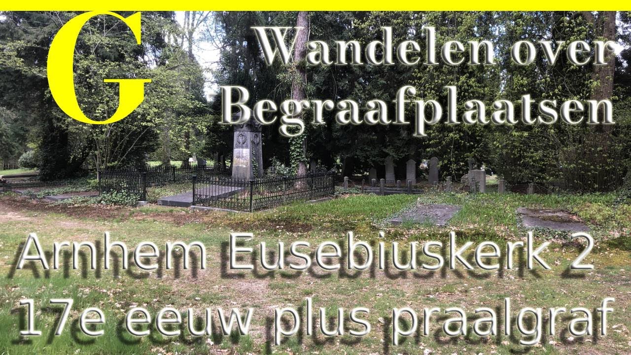 Arnhem Eusebiuskerk 2, 17e eeuw en daarna