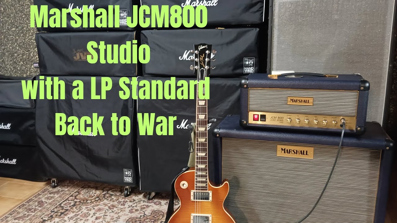 Marshall JCM800 Studio. Back to War 