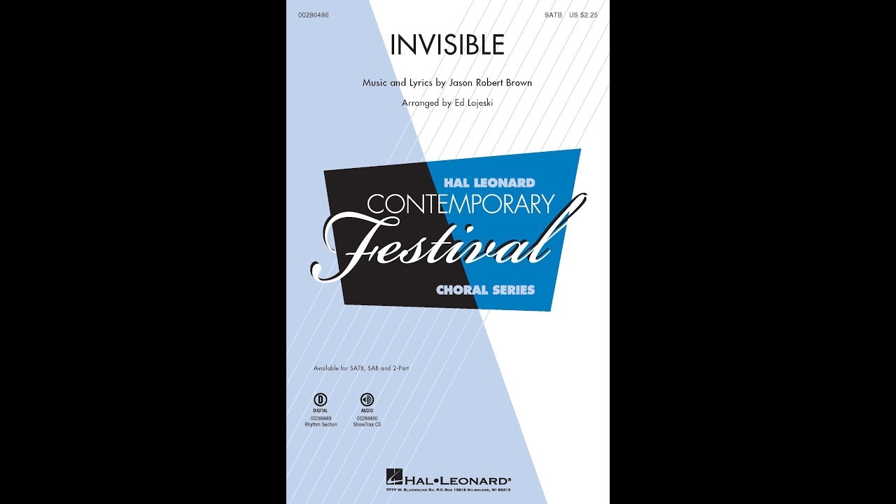 Invisible (SATB Choir) - Arranged by Ed Lojeski