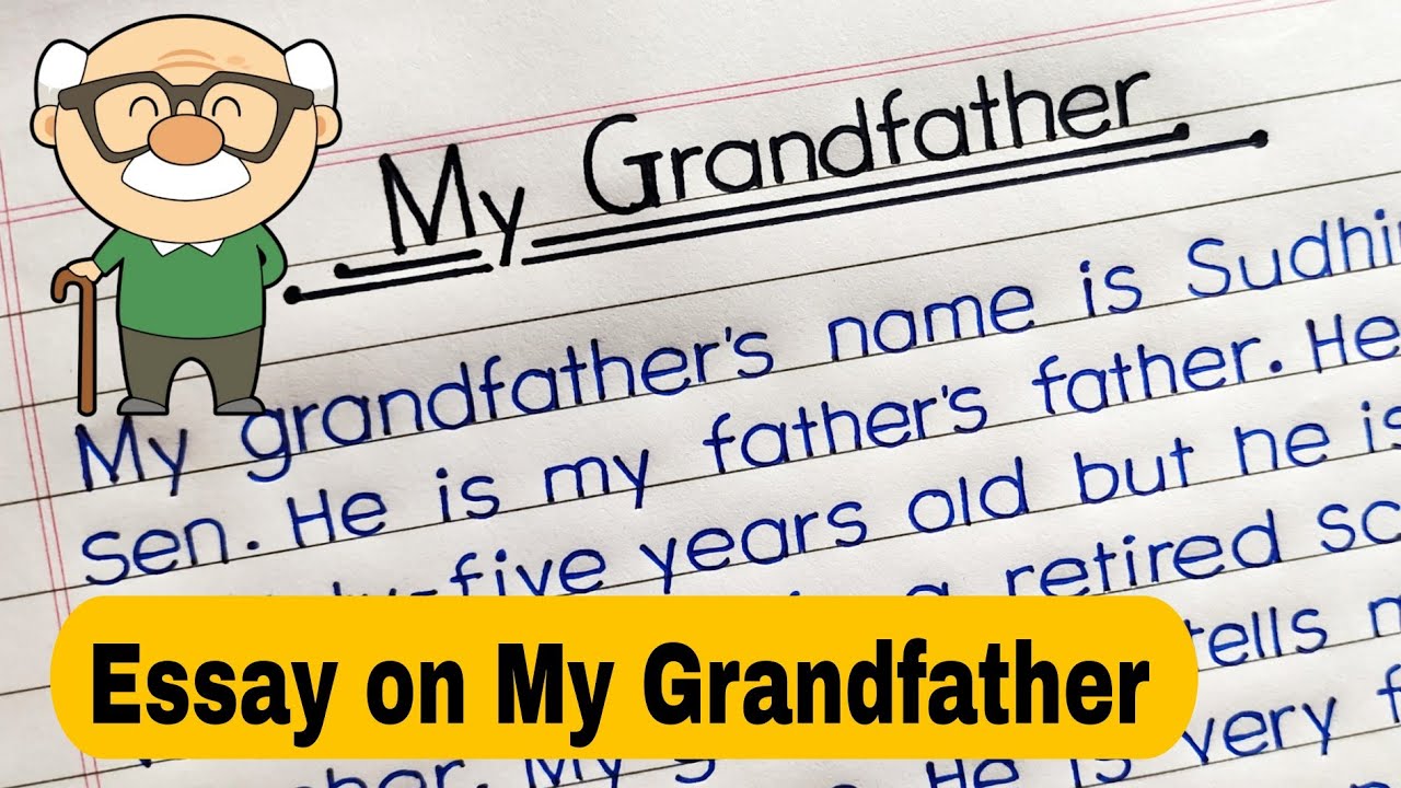 Essay On My Grandfather in English | My  Grandfather Paragraph|
