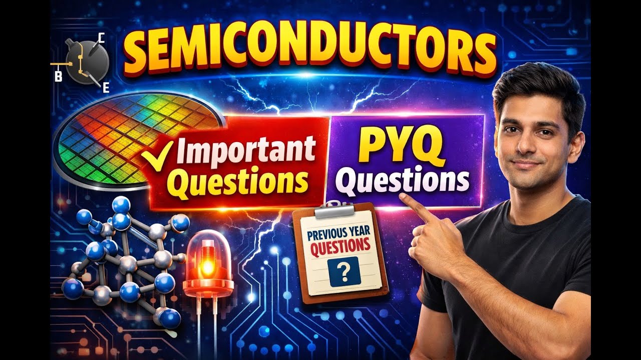 Important Questions of Semiconductor |Class 12 |Conceptual Questions # semiconductors