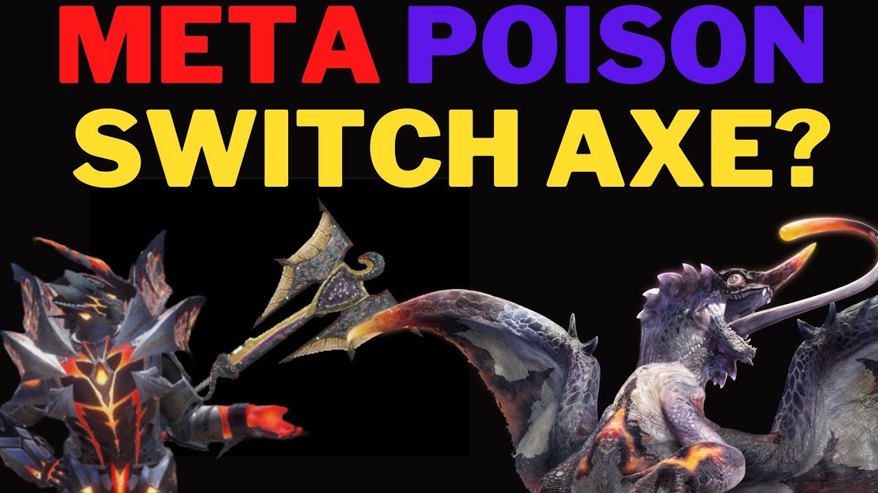 STRONGEST Poison Switch Axe Build - Poison Buildup Boost Foray Status Trigger - MH Rise Sunbreak