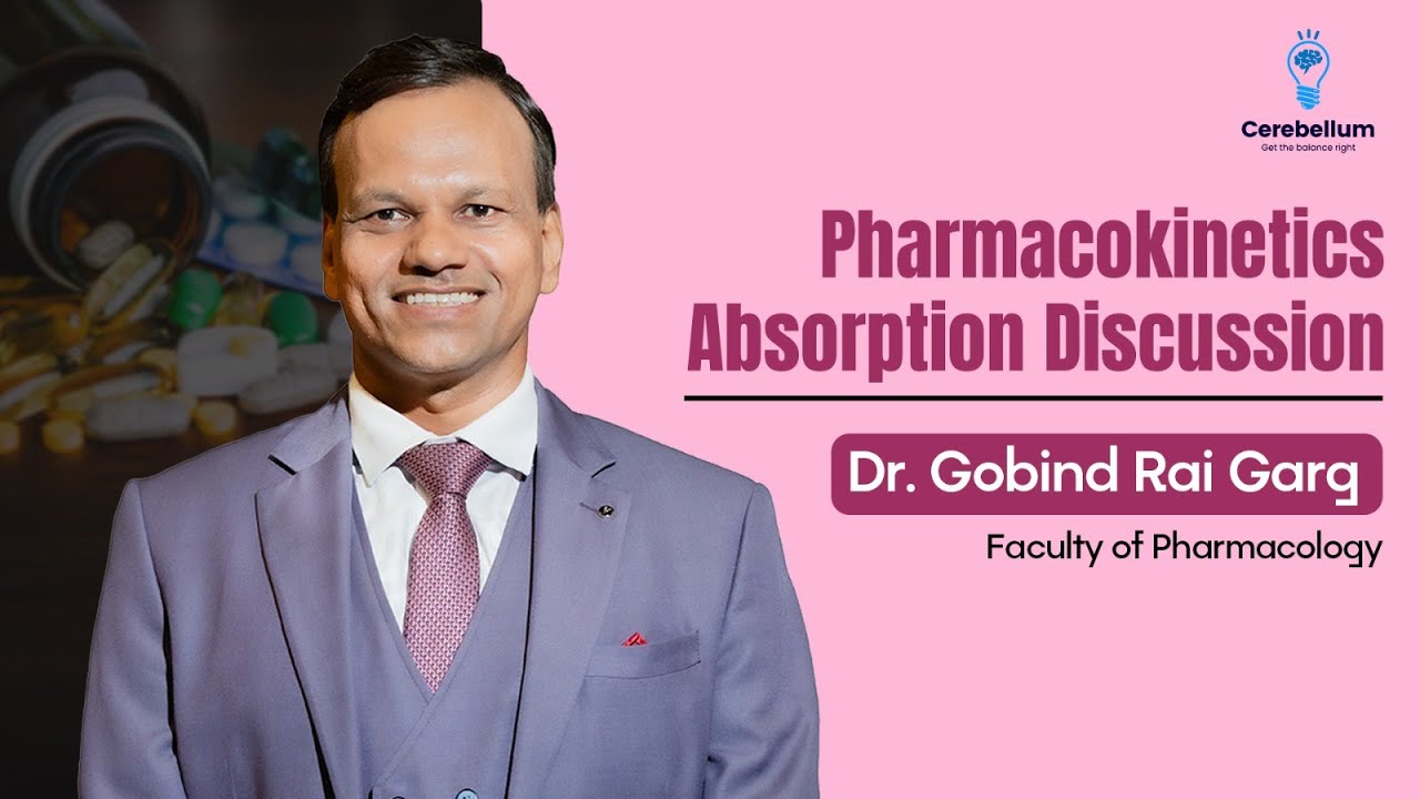 Absorption in Pharmacokinetics Explained by Dr. GRG | NEET PG / INI-CET Preparation