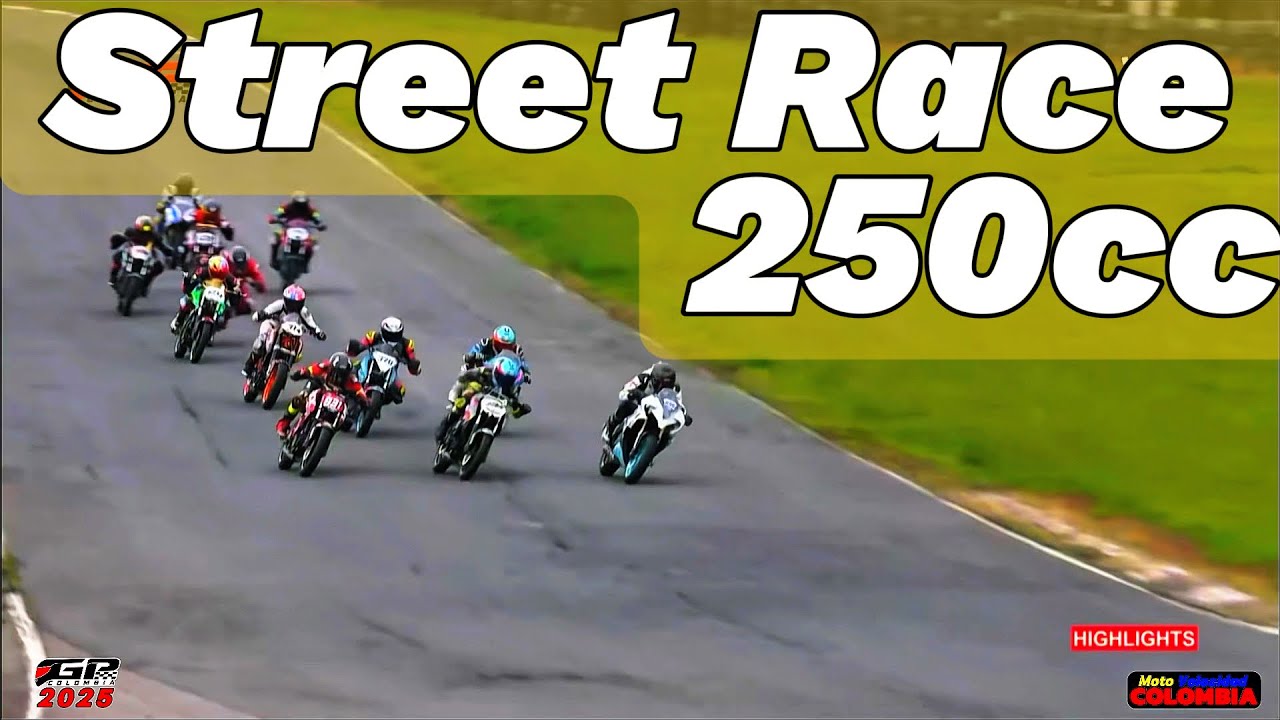 ❇️STREET RACE 250 ❇️ gran final GPColombia  2025 #gpcolombia
