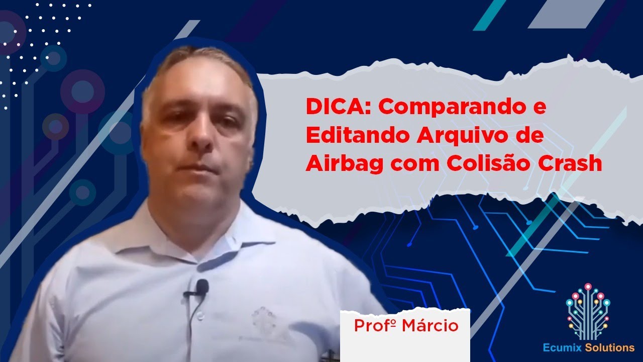 Aula, Comparando e Editando Arquivo de Airbag com Colisão Crash