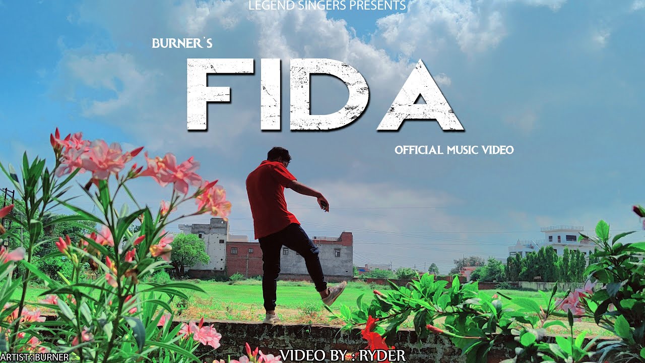 FIDA (OFFICIAL MUSIC VIDEO) |BURNER | NEW ROMANTIC SONG| 2021 | LEGEND SINGERS | ETAH
