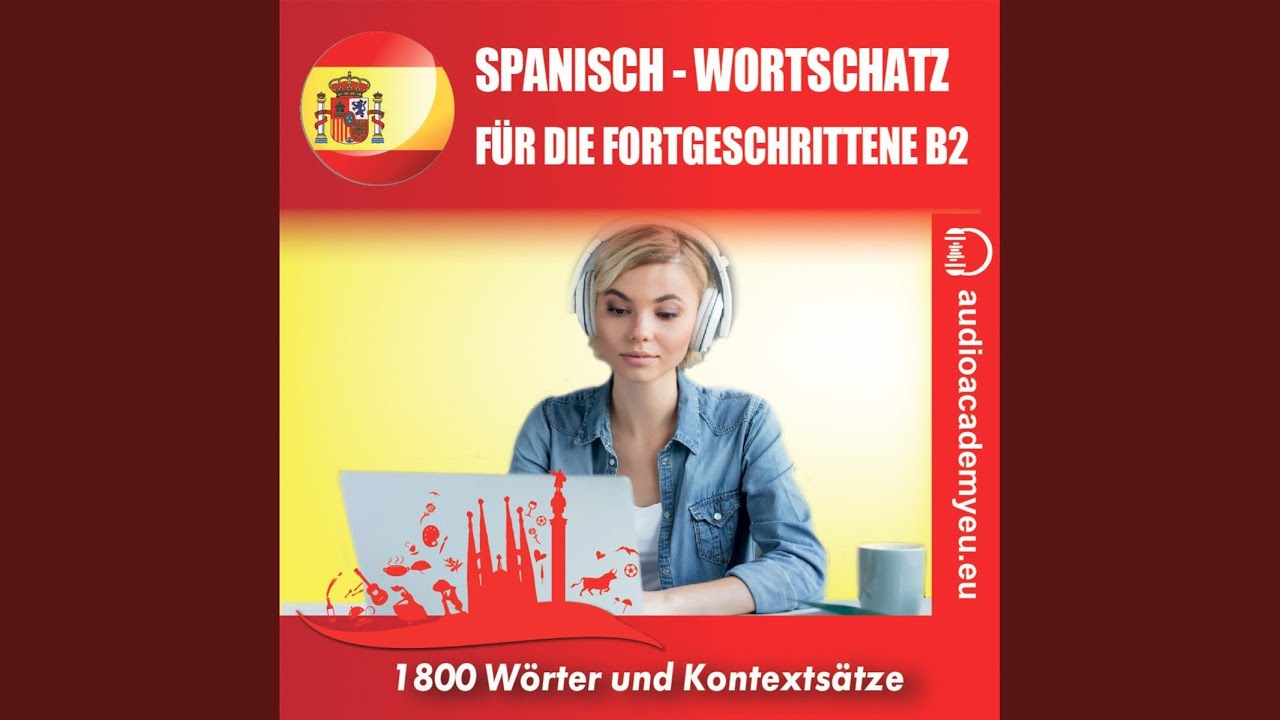 Kapitel 65.4 - Spanisch-Wortschatz für Fortgeschrittene B2