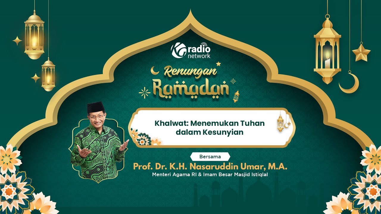 Khalwat: Menemukan Tuhan dalam Kesunyian | Renungan Ramadan 2026