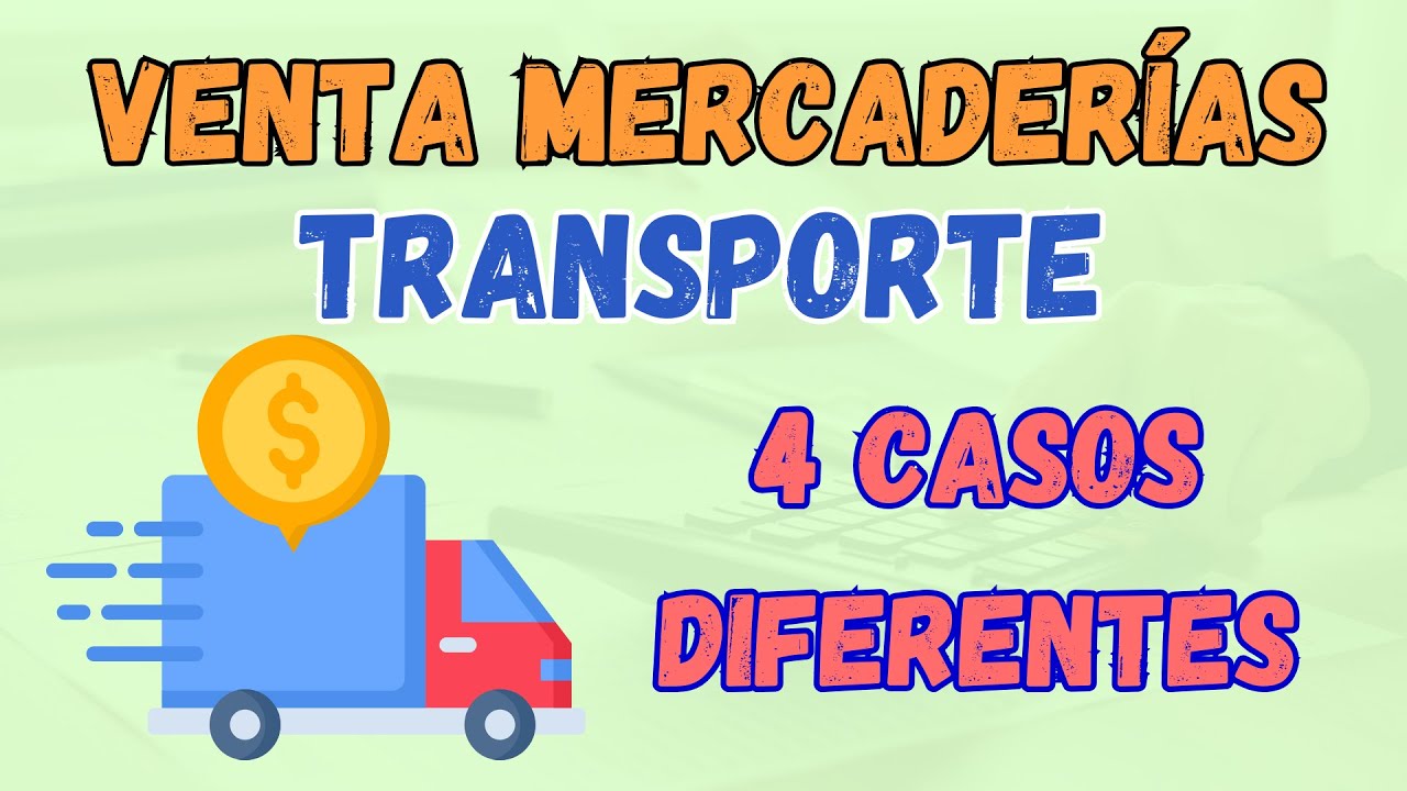Contabilidad en Ventas Mercaderías con Transporte y Suplidos Explicados