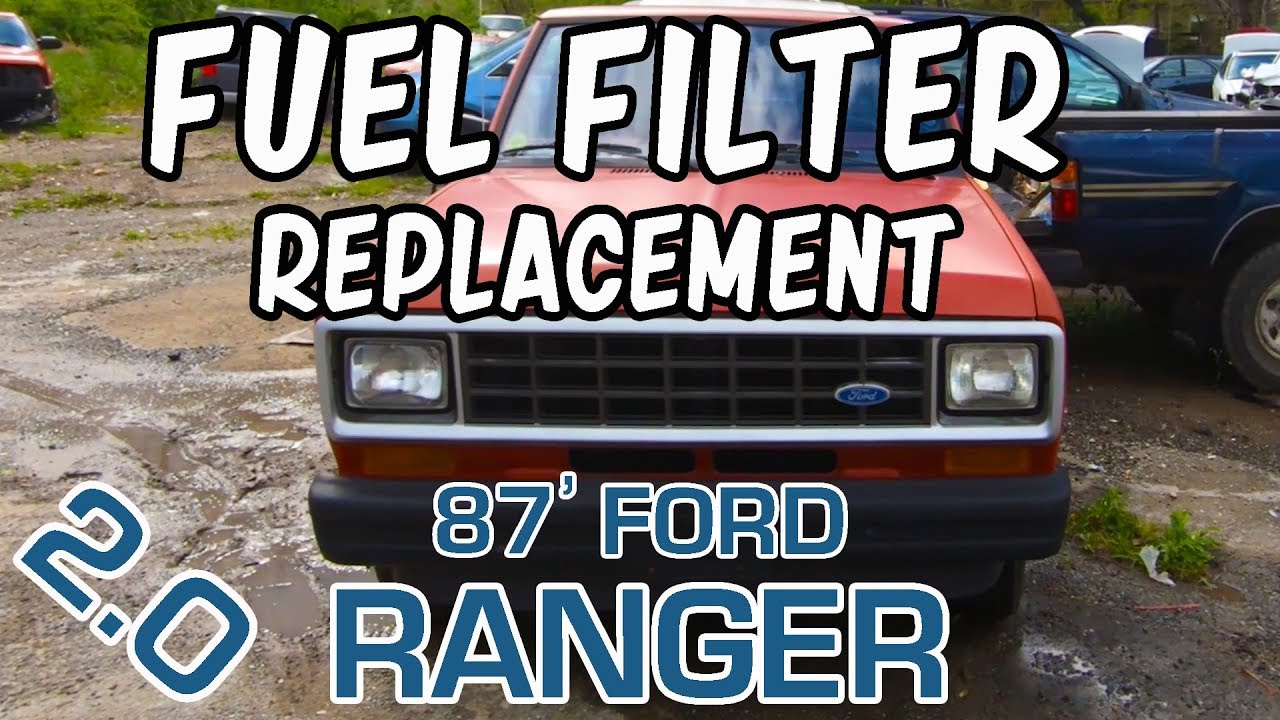 Fuel Filter: How I Changed My Ford Ranger's