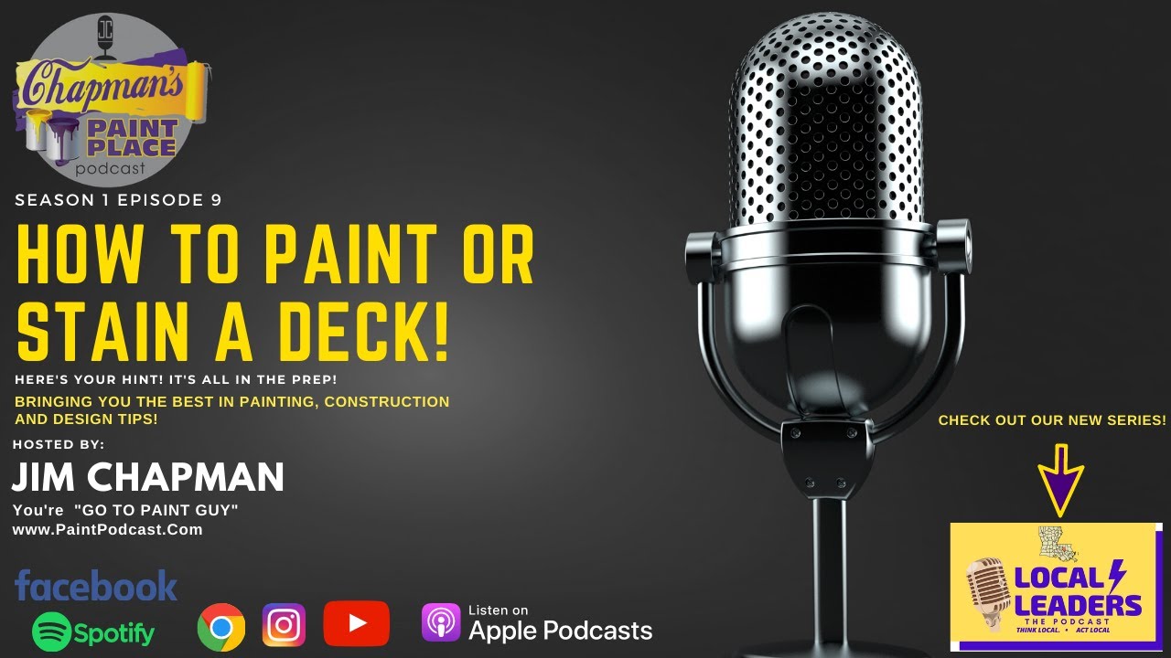 [PODCAST] How To Paint or Stain a Wooden Deck Like a Professional S1E9