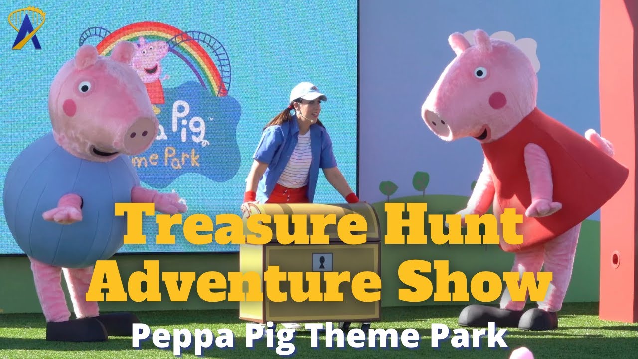 Peppa Pig's Treasure Hunt Adventure - Full Show at Peppa Pig Theme Park