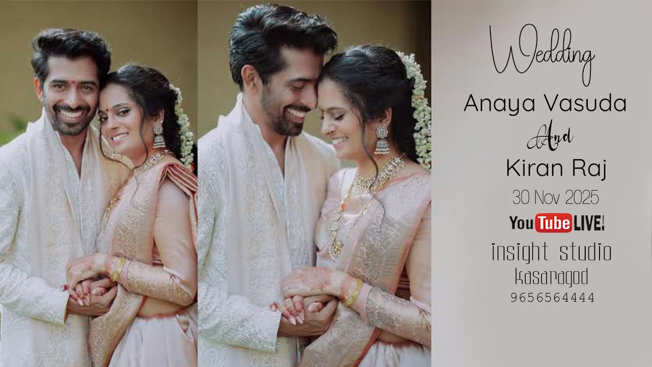 Anaya Vasuda & Kiran Raj Wedding Live