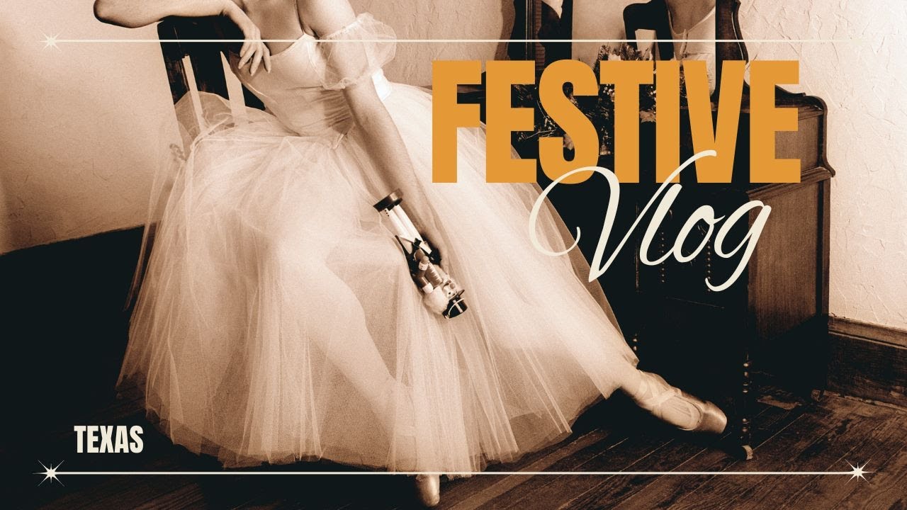 TEXAS VLOG | The Nutcracker ballet, planning, goal setting & crazy weather | Noh&ecirc;me