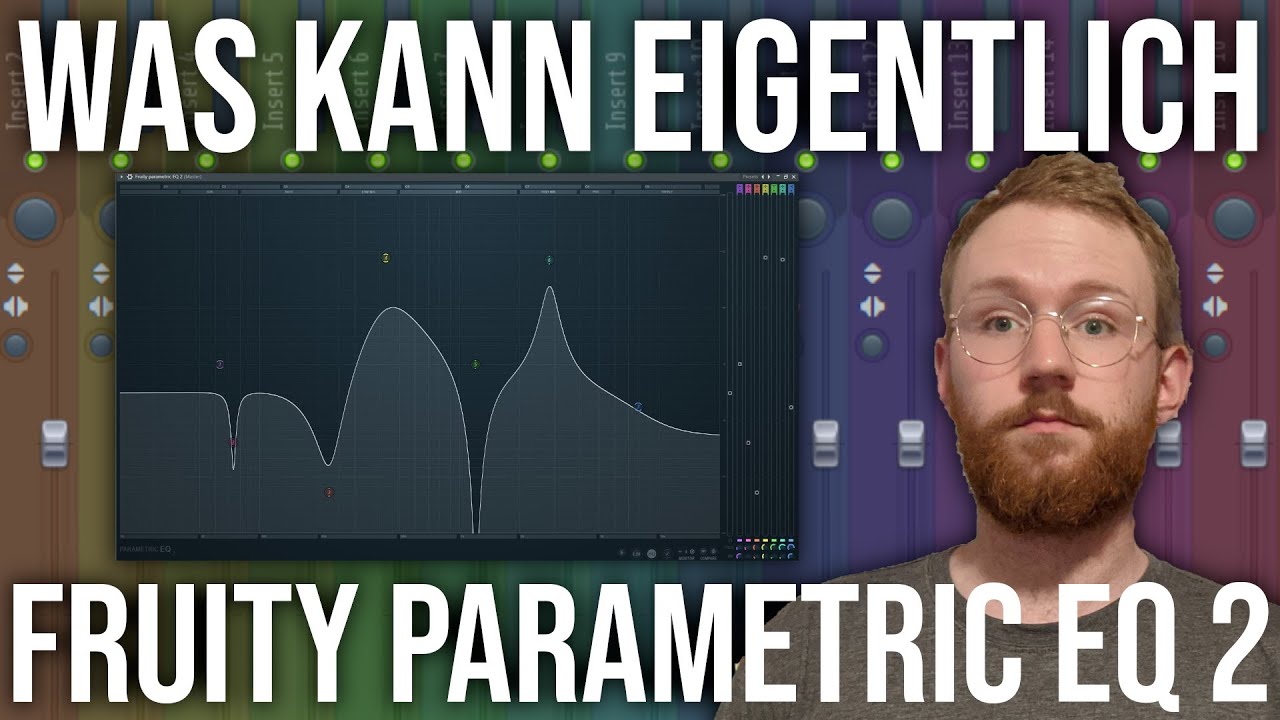 Was kann eigentlich FRUITY PARAMETRIC EQ 2? | FL Studio Tutorial Deutsch / German