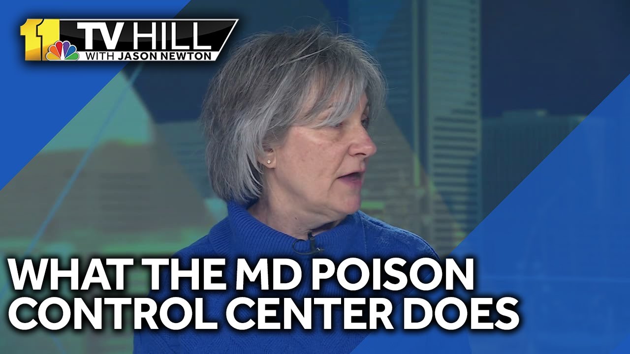 11 TV Hill: How the Maryland Poison Center saves lives