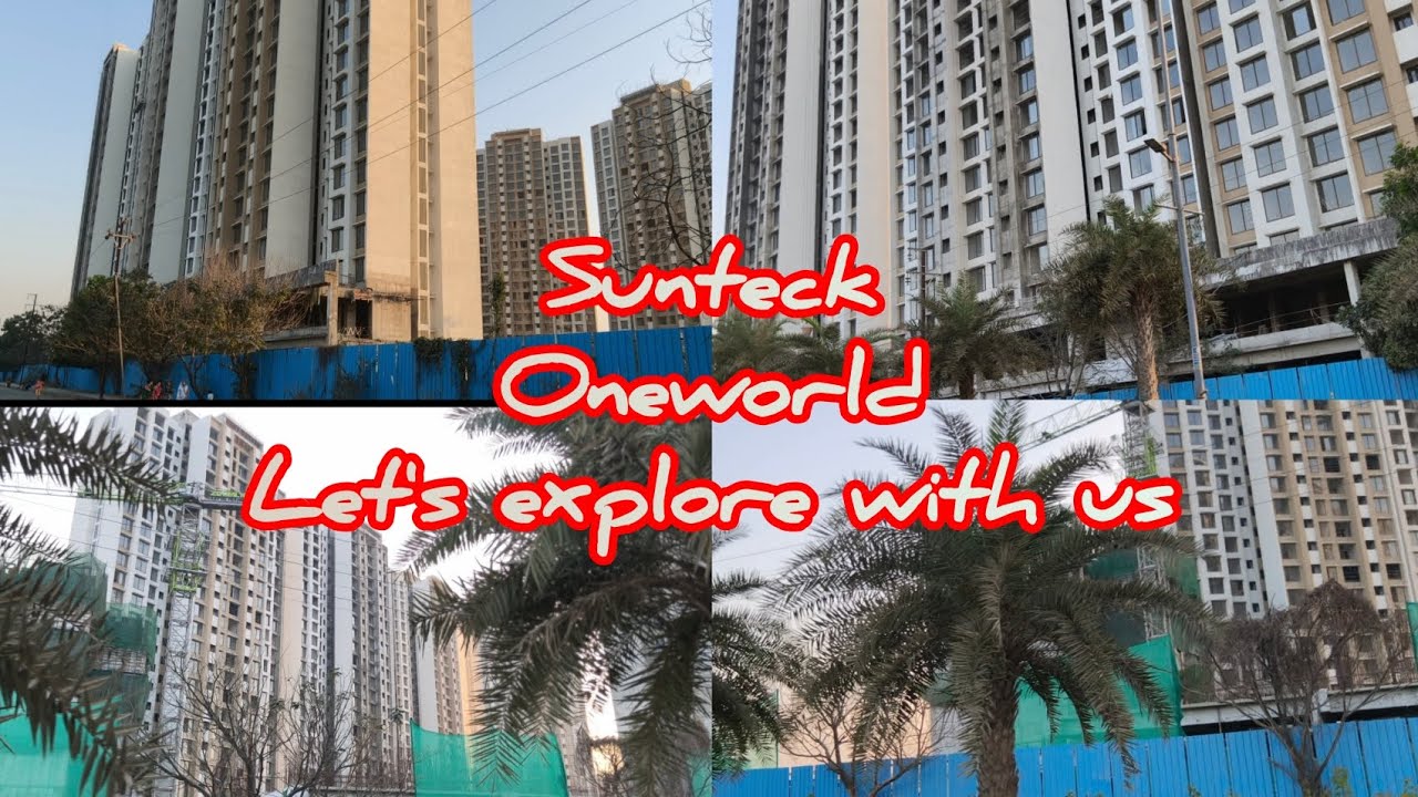 Sunteck OneWorld at Naigaon East .Detail video on the roads, phatak  to reach at Sunteck Oneworld