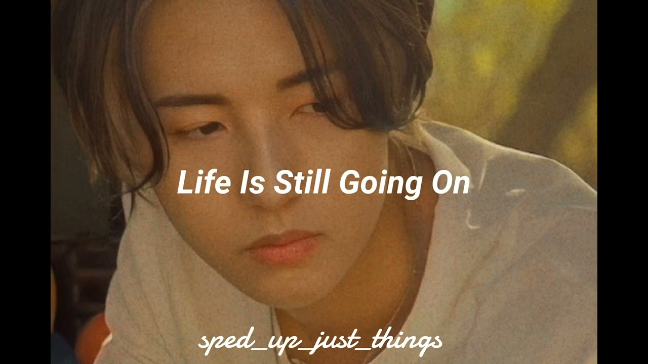 Nct Dream- life is still going on ( sped up and reverb)