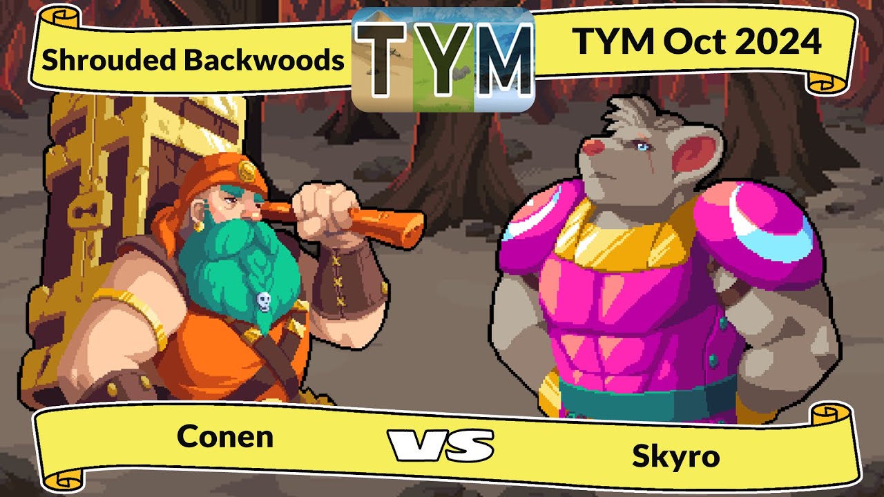 TYM October - Conen (Wulfar) vs Skyro (Rhomb) - Shrouded Backwoods