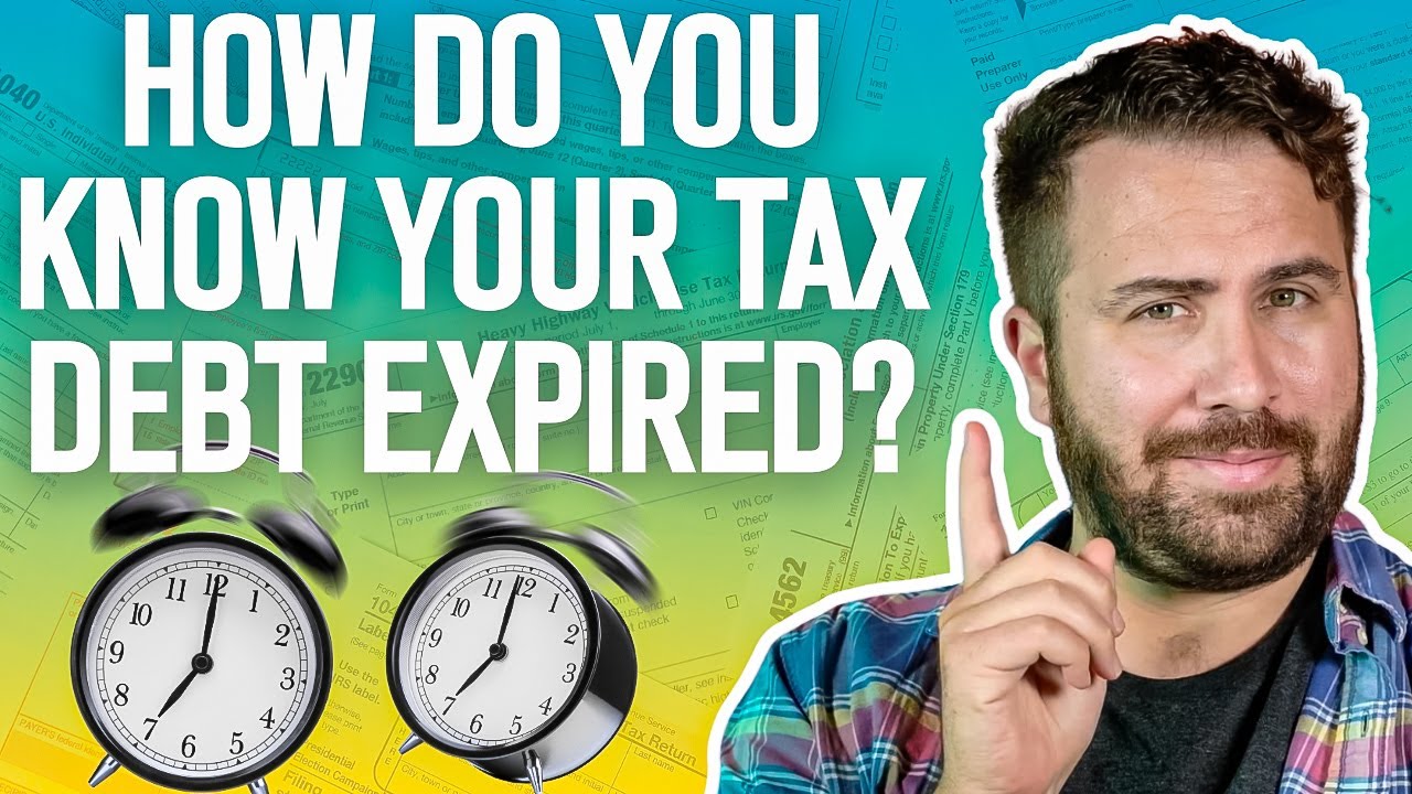 How Do You Know If Your IRS Tax Debt Has Expired?