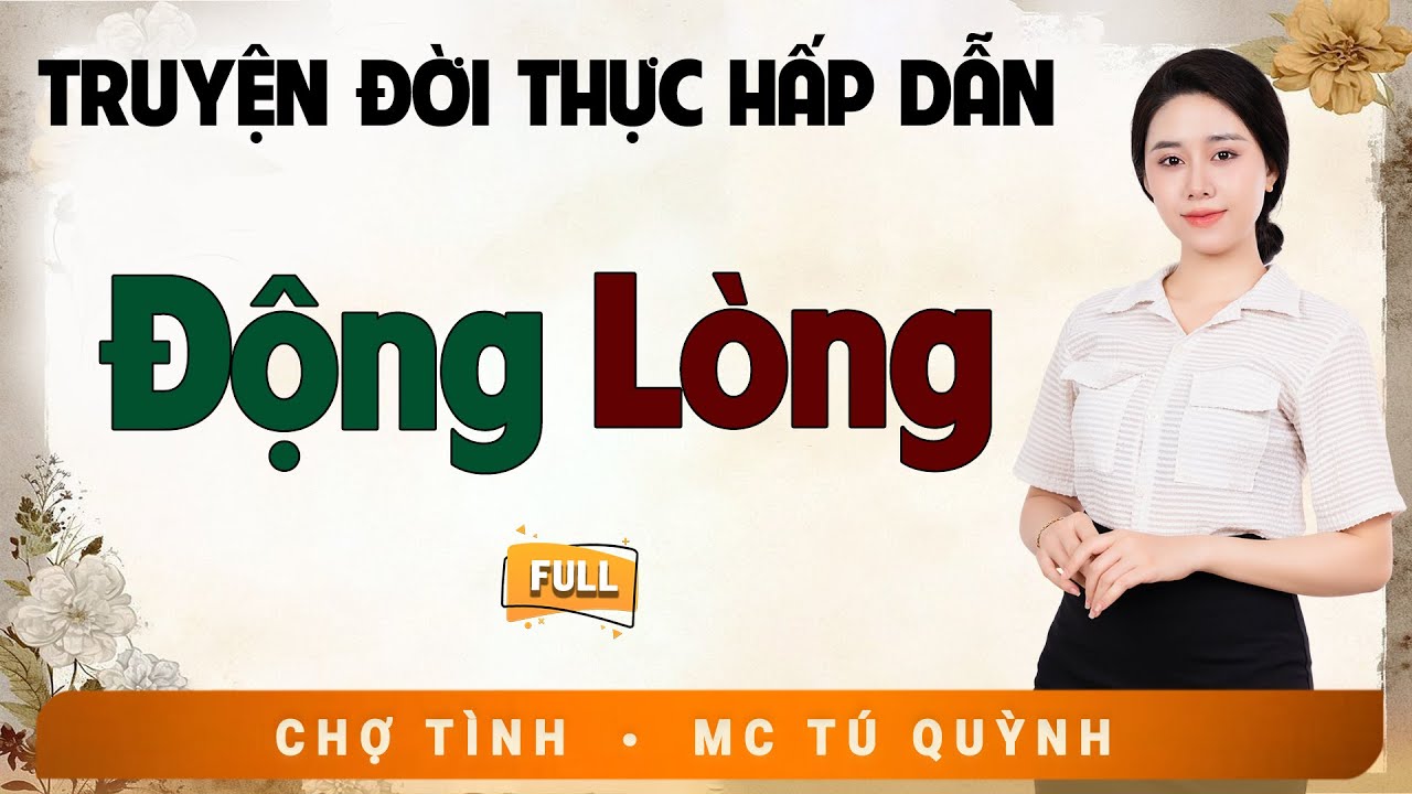 Full Trọn Bộ Truyện Ngắn - Động L&ograve;ng - MC T&uacute; Quỳnh Diễn Đọc Truyện Đời Thực Tế Hay