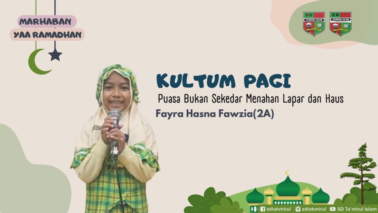 Kultum Ramadhan 1447 H_Fayra Hasna Fawzia (2A)_Puasa Bukan Sekedar Menahan Lapar dan Haus