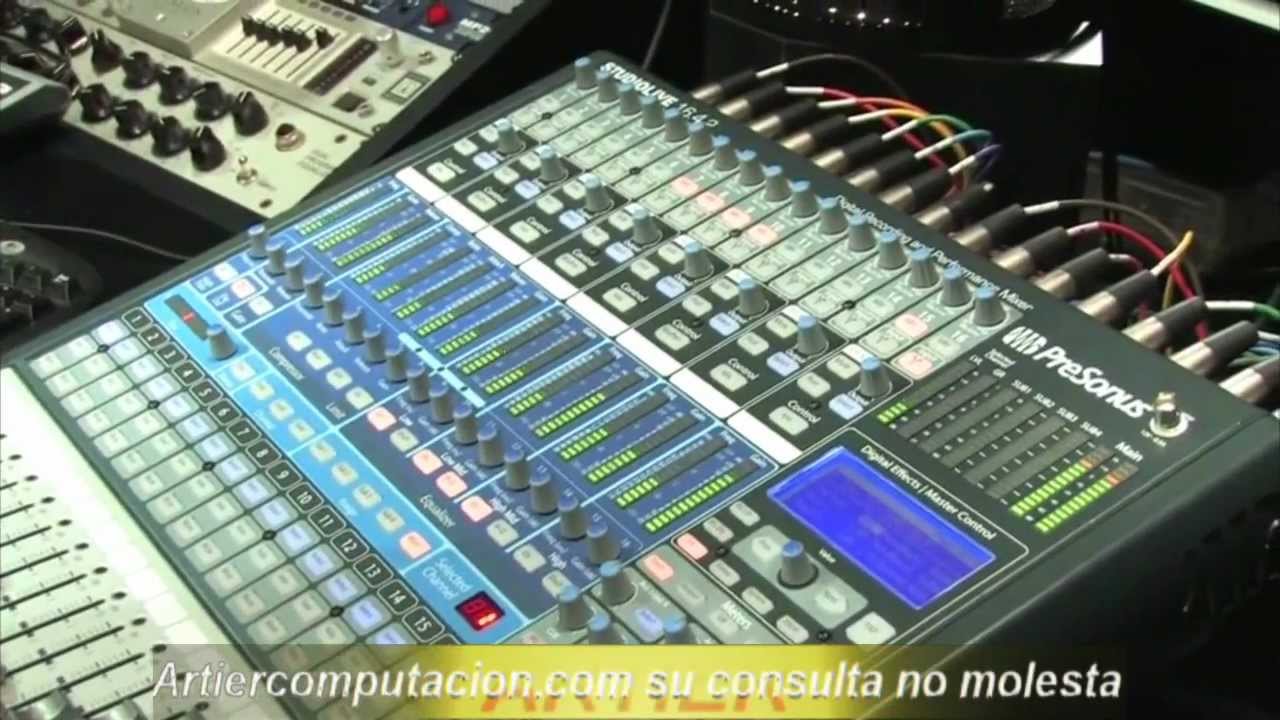 STUDIOLIVE 16.4.2 DE PRESONUS INFO DEL MIXER DIGITAL EN HABLA HISPANA EN ARTIER