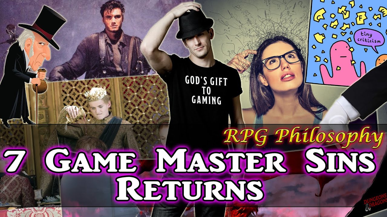 7 Game Master Sins Returns - RPG Philosophy