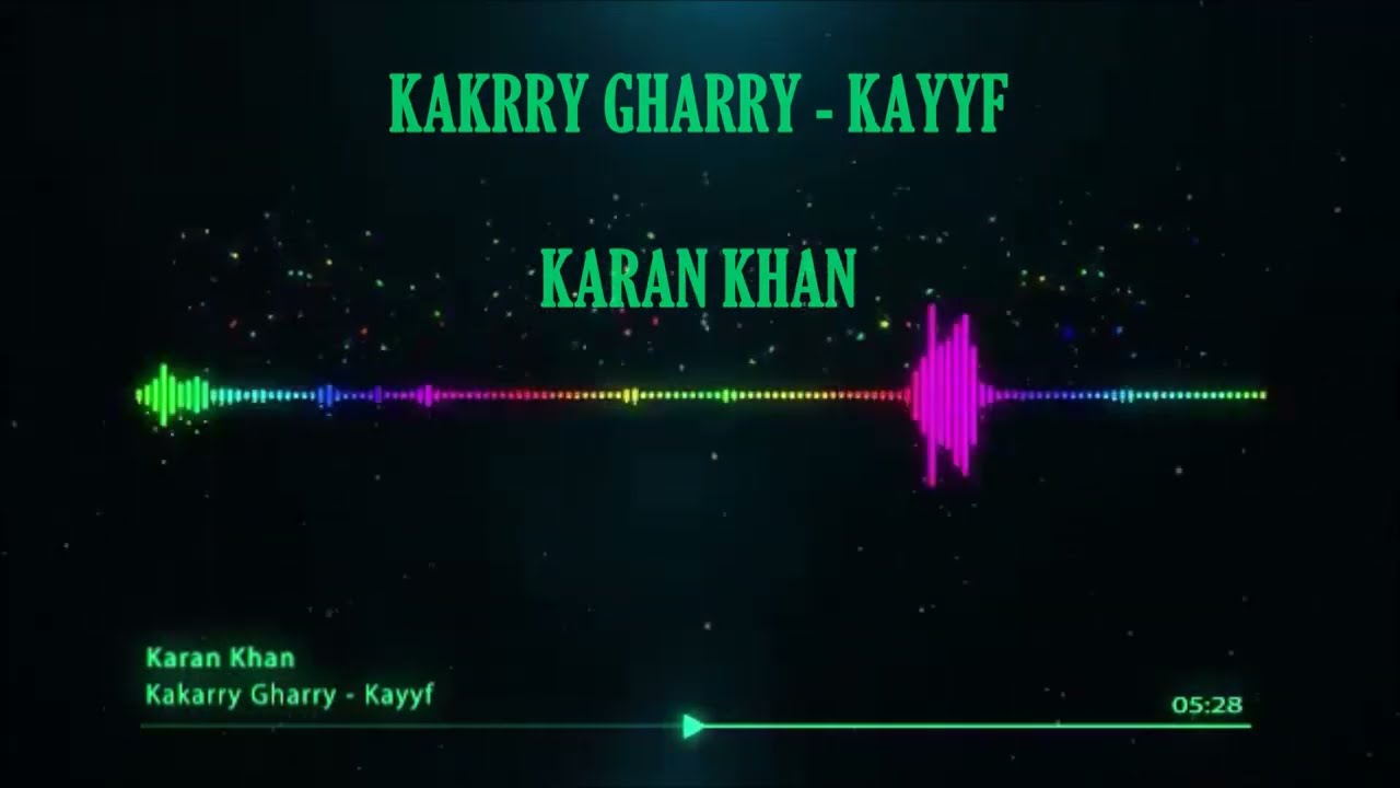 Karan Khan - Kakarry Gharry (Official) - Kayyf