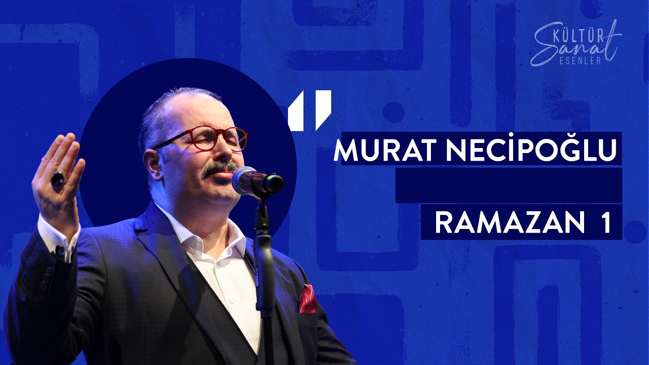 Murat Necipoğlu | Mehterle Sufi Hisler | 1 Ramazan