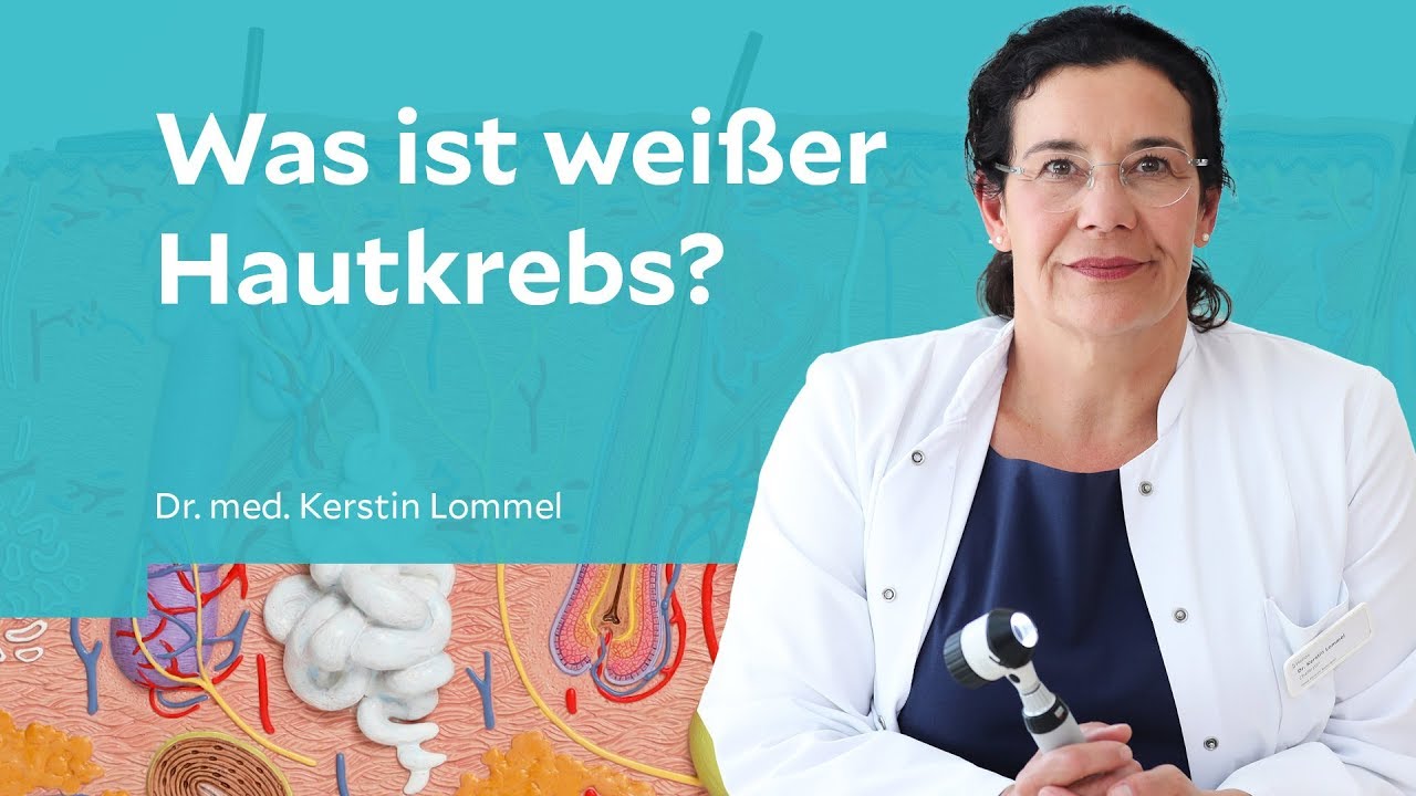 Was ist weisser Hautkrebs?