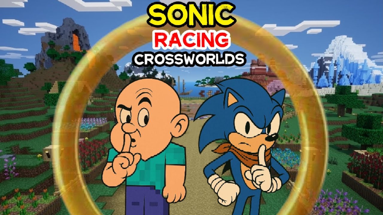 SONIC RACING CROSSWORLDS - STEVE AND CREEPER GAMEPLAY [L]