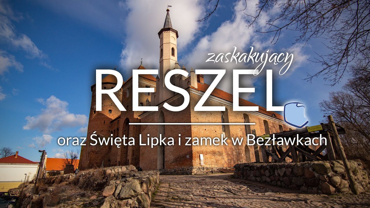 Zaskakujący Reszel. Piękne atrakcje z ostatnią czarownicą Europy w tle