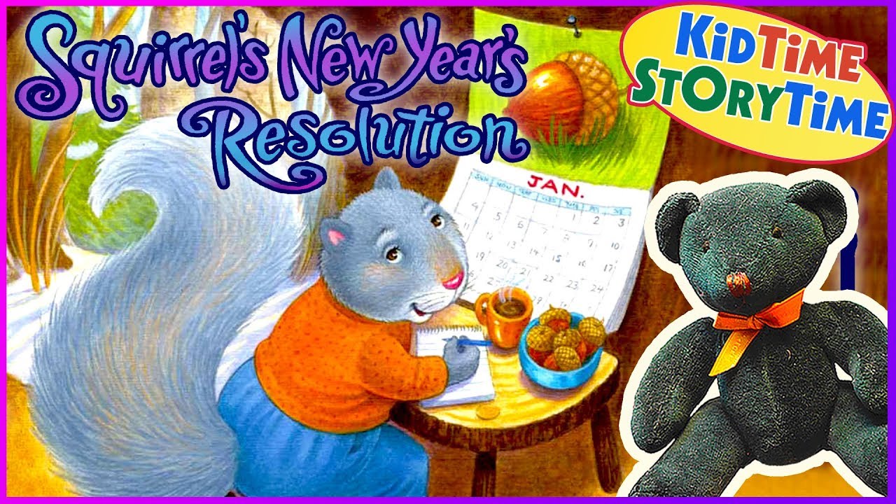 Squirrel's New Year's Resolution ~ KIDS BOOKS Read Aloud