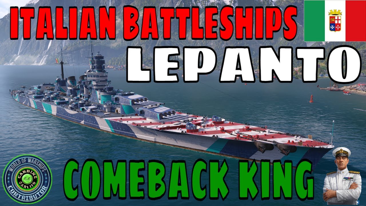 How to Play Italian Battleships Lepanto World of Warships Wows Guide