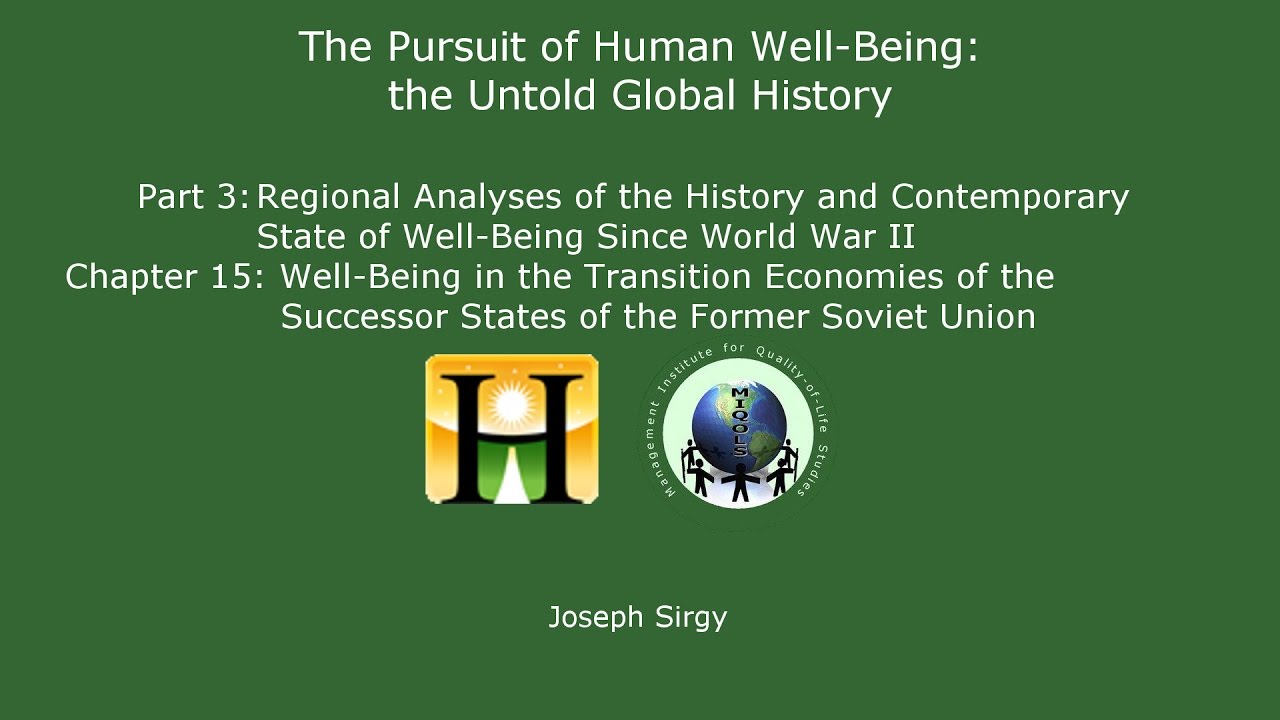 The Pursuit of Human Well-Being: Well-Being in the Successor States of the Former Soviet Union