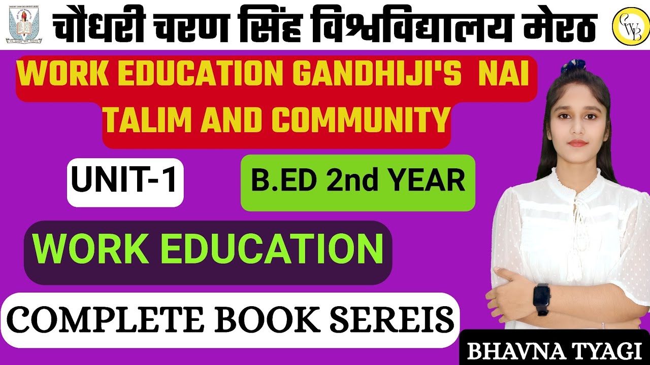 Work education| Gandhi ji Nai talim | B.ed 2nd year|Class-1|By Bhavna Tyagi