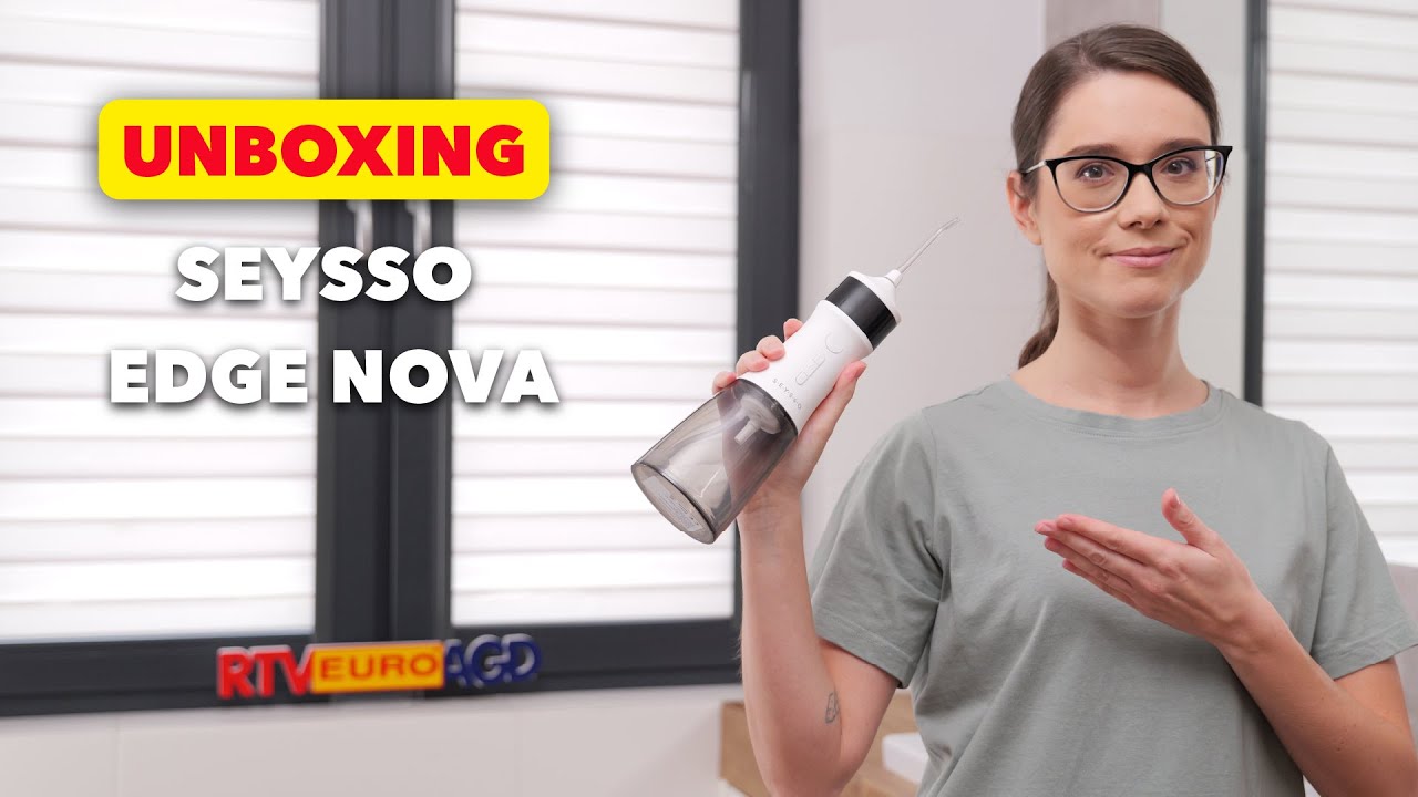 SEYSSO Edge Nova – unboxing + pierwsze wrażenia – RTV EURO AGD