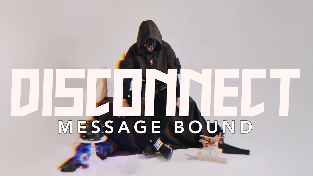 Open Boundaries - Disconnect (Message Bound) - Lyric Video