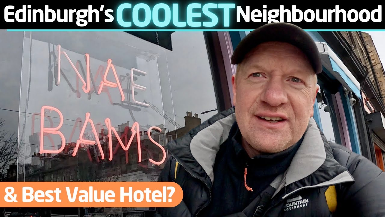 Walking The Walk to LEITH To Find My Unique, Affordable Hotel...