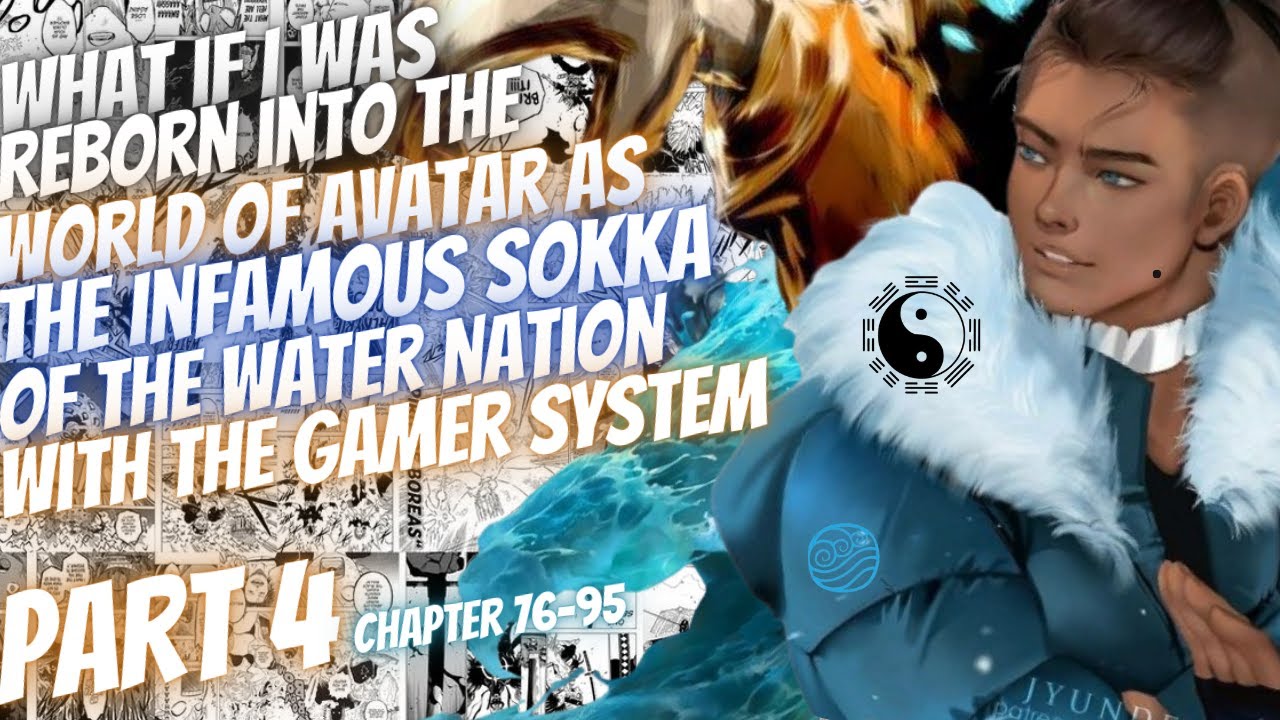 What If I Was Reborn As Soka Of The Water Tribe With The Gamer System | Part 4