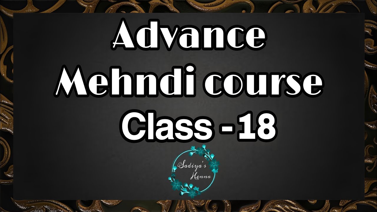 Mehndi class-18 | Mehndi Trending Elements | Mehndi kaise sikhe | Mehndi course | Mehndi kese lagaye