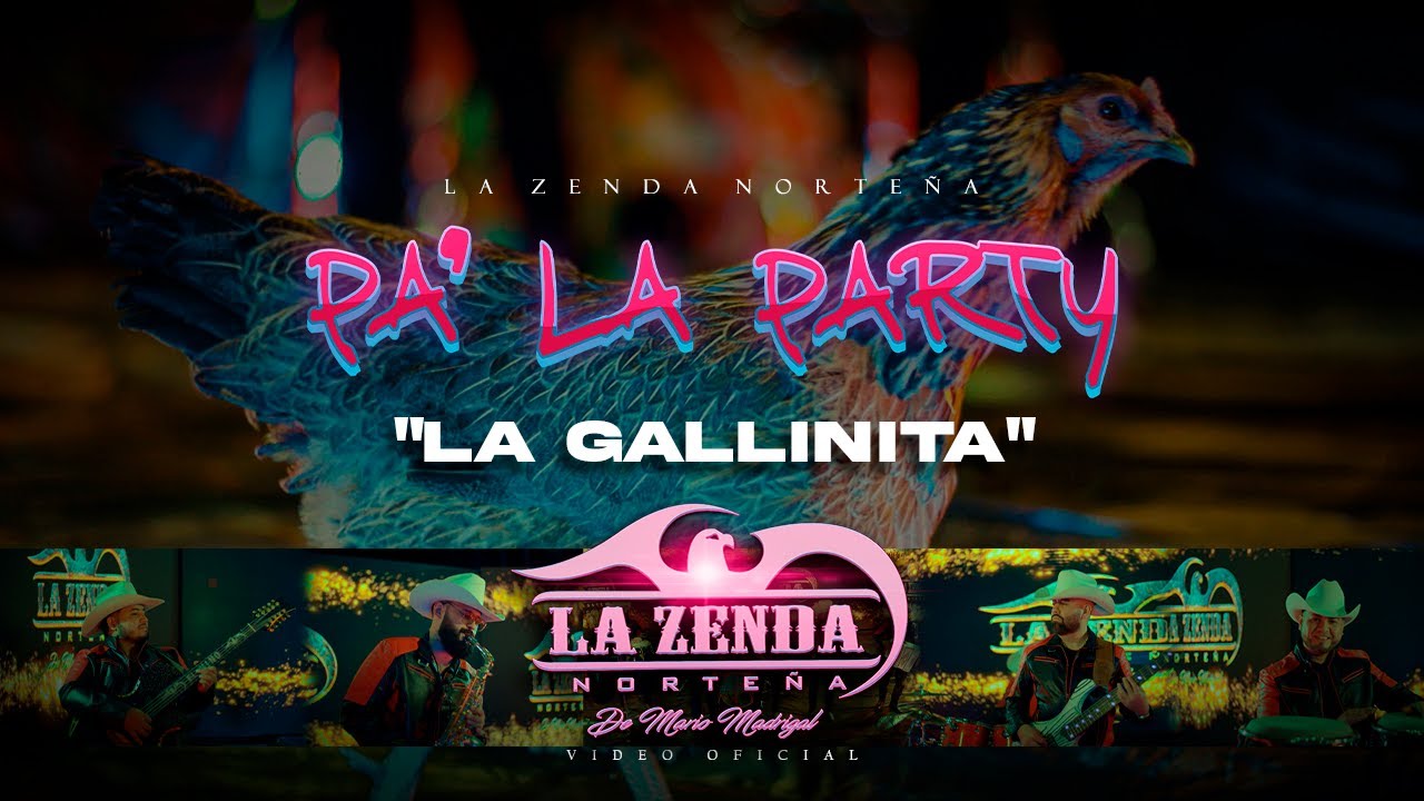 La Zenda Norteña - La Gallinita (Video Oficial)