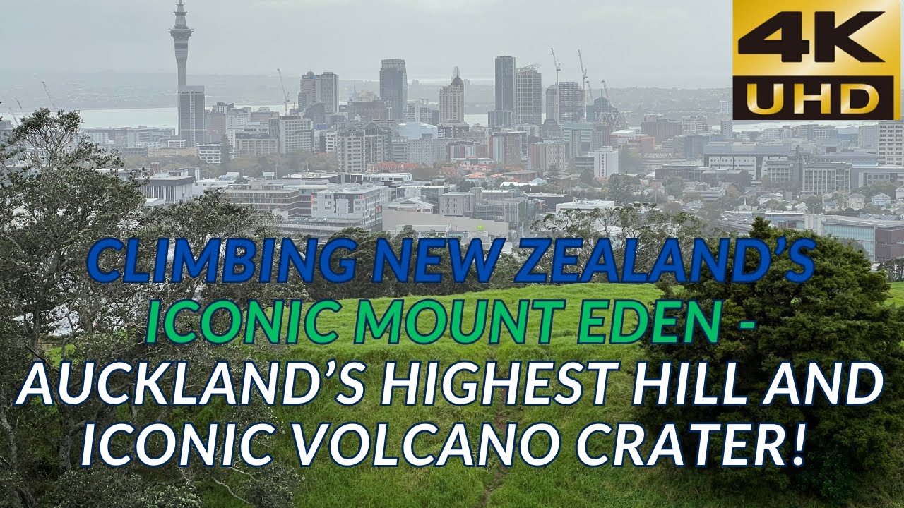 Mount Eden - Auckland's highest hill and iconic dormant volcano crater [Full Walking Tour -4K]