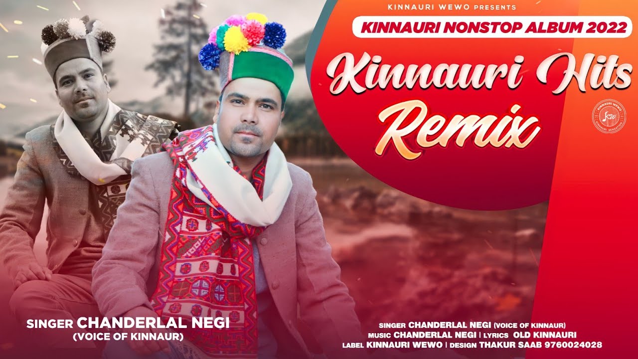 Kinnauri Hits Album - Chander Lal Negi | Kinnauri WEWO | new kinnauri songs 2022