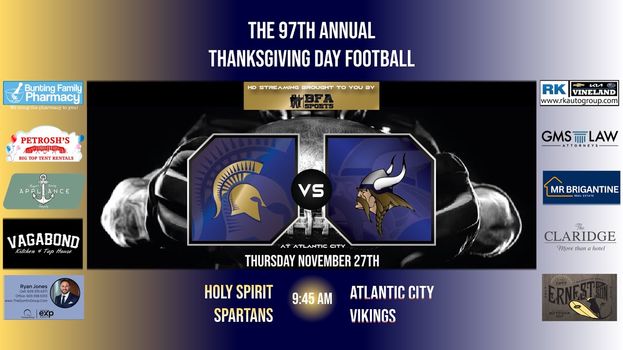 HOLY SPIRIT VS ATLANTIC CITY - THANKSGIVING FOOTBALL - THURS NOV 27TH - 10AM