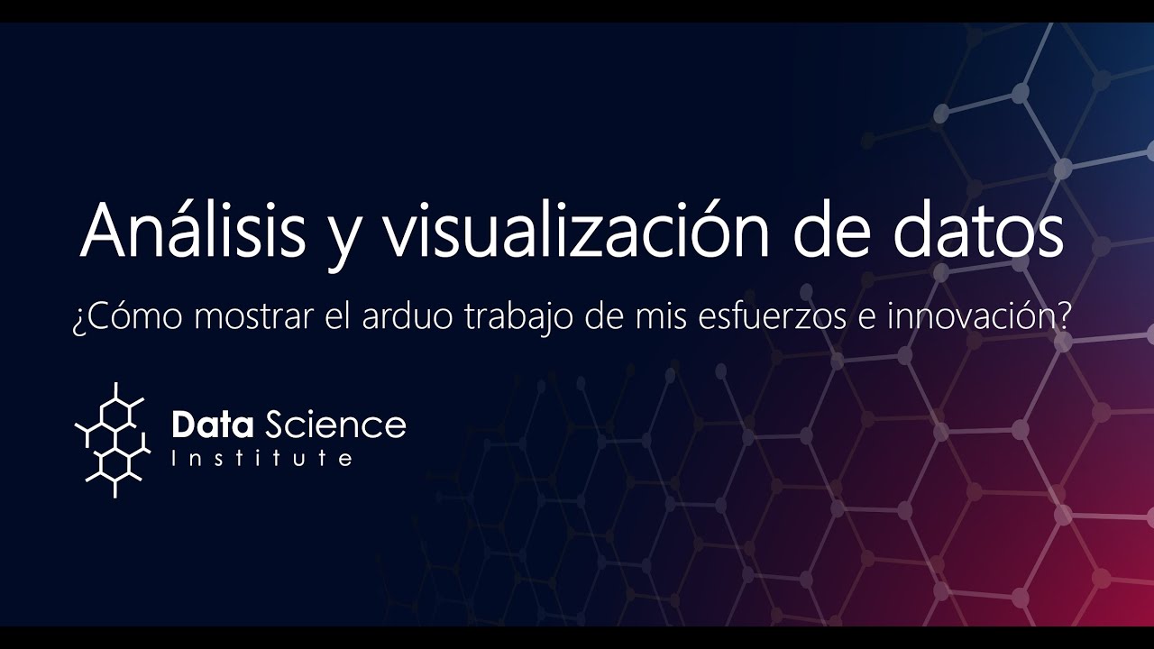 Webinar: An&aacute;lisis y visualizaci&oacute;n de datos