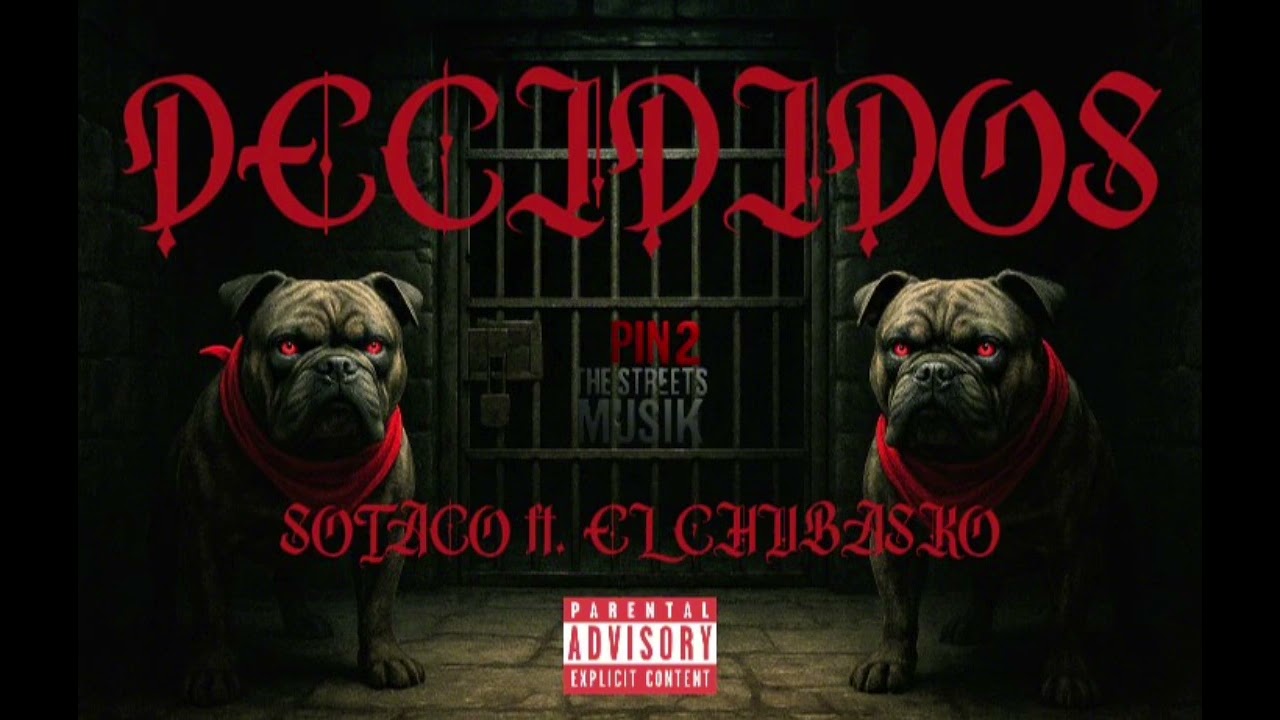 SOTACO FT. EL CHUBASKO- DECIDIDOS (Prod. By: RICHY TOO RICH)