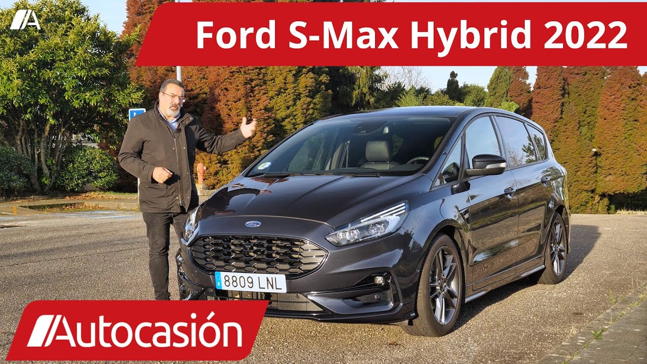 Ford S-Max Hybrid 2022| Prueba / Test / Review en español | #Autocasión